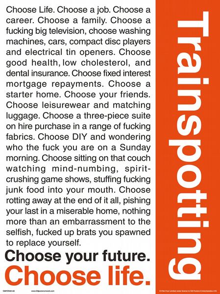 Trainspotting Quotes 30 x 40cm Collector Print